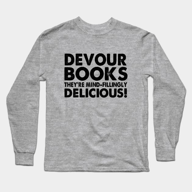 Devour Books Long Sleeve T-Shirt by Jitterfly